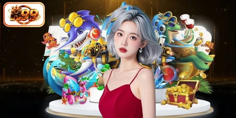 Kinh nghiệm săn thưởng bắn cá H99 dành cho tân thủ